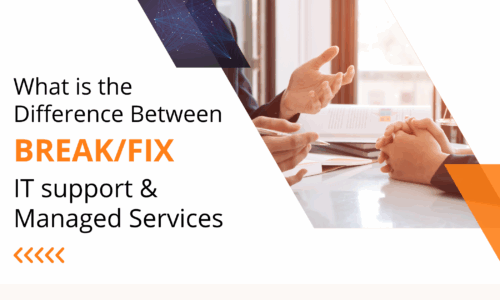 Side-by-side Comparison Of Break/fix IT Support Versus Managed Services For A Small Business In Texas.