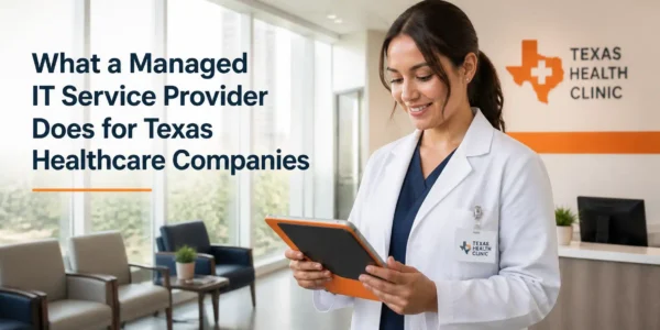 A modern Texas healthcare clinic featuring secure managed IT services for healthcare Texas clinics with Terminal B brand orange highlights.
