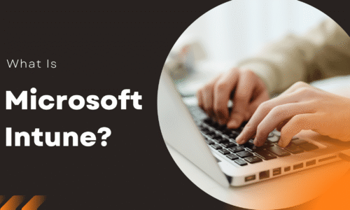 What Is Microsoft Intune and How It Reduces IT Headaches for SMBs