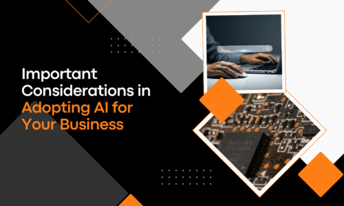 Important Considerations in Adopting AI for Your Business